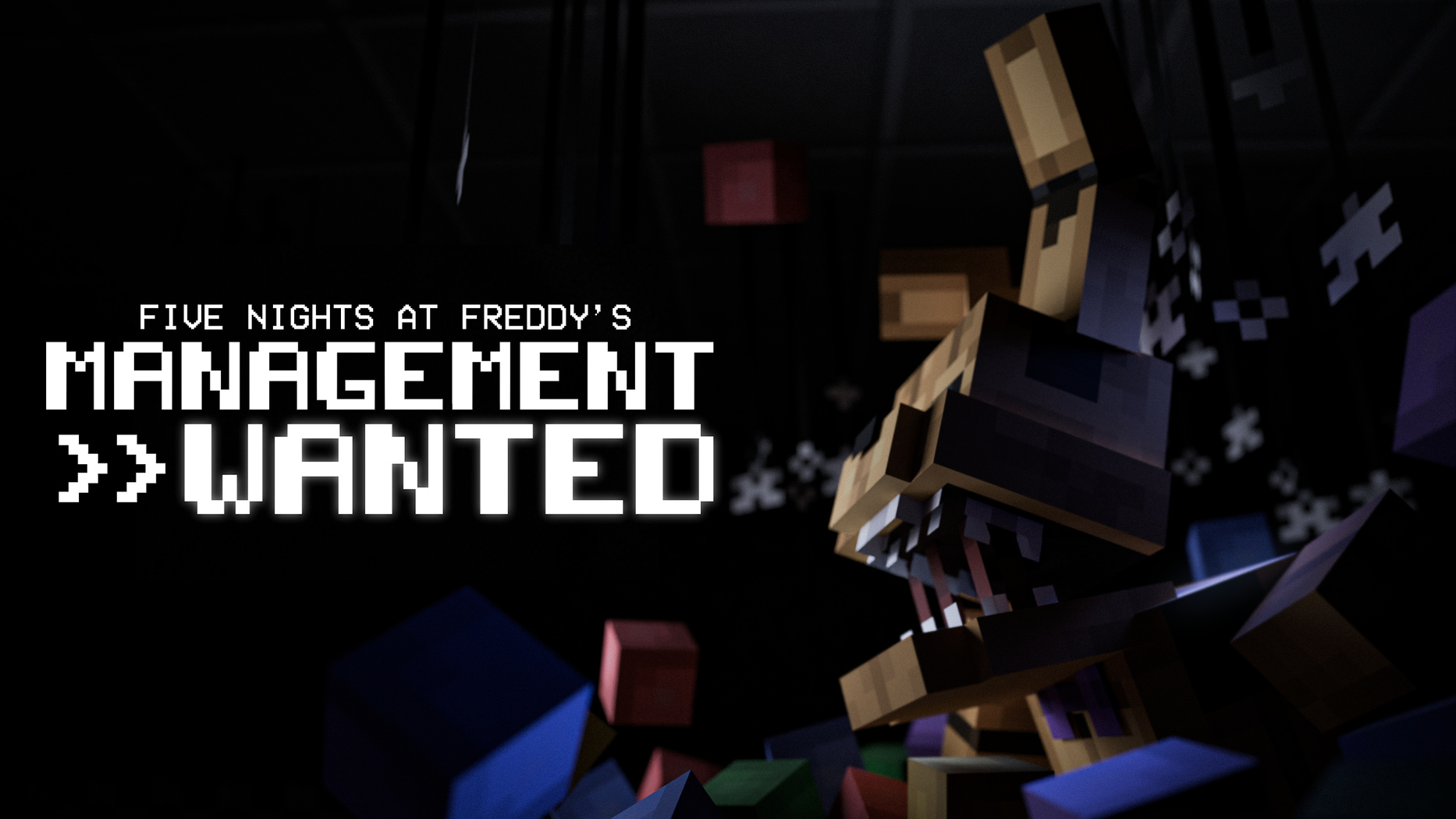 FNAF: Management Wanted