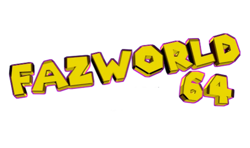 Fazworld 64 Fazworld 64