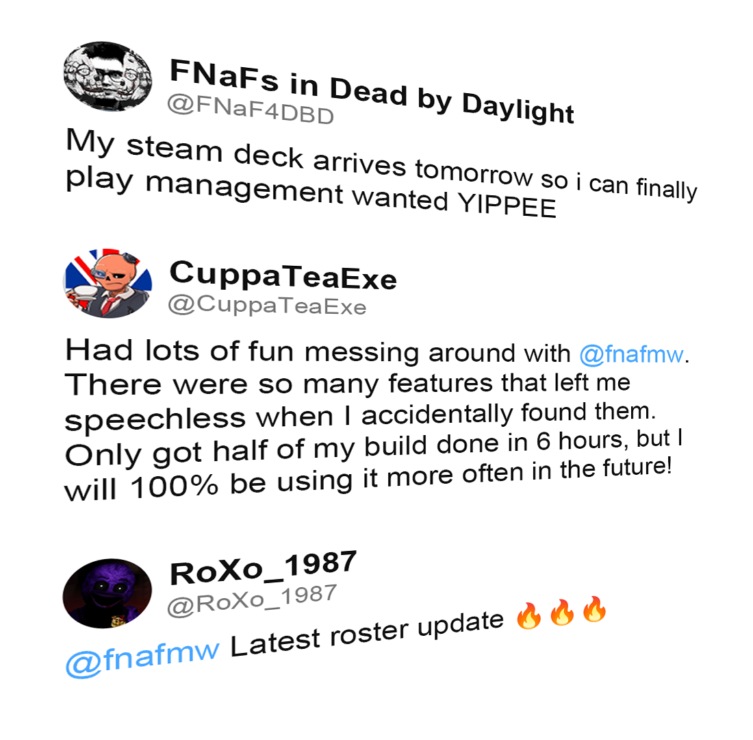 Tweets made by @FNAF4DBD, @CuppaTeaExe, and @RoXo_1987